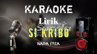 🔴 Si Kribo - Elvi Sukaesih karaoke BAJIDOR JAIPONG KORG PA700 ‼️ NADA PRIA LIRIK‼️VIRAL TIKTOK❗