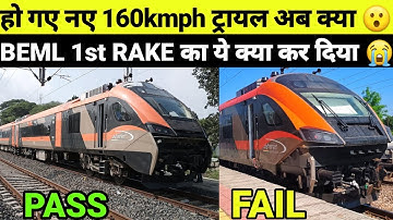 BEML 2nd SLEEPER VANDE BHARAT 180kmph TRIALS PASS BUT 1 RAKE FAILED ? 