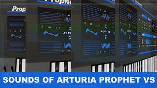 Some Sounds Of Arturia Prophet VS