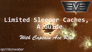 EVE Online: A Limited Sleeper Cache Guide