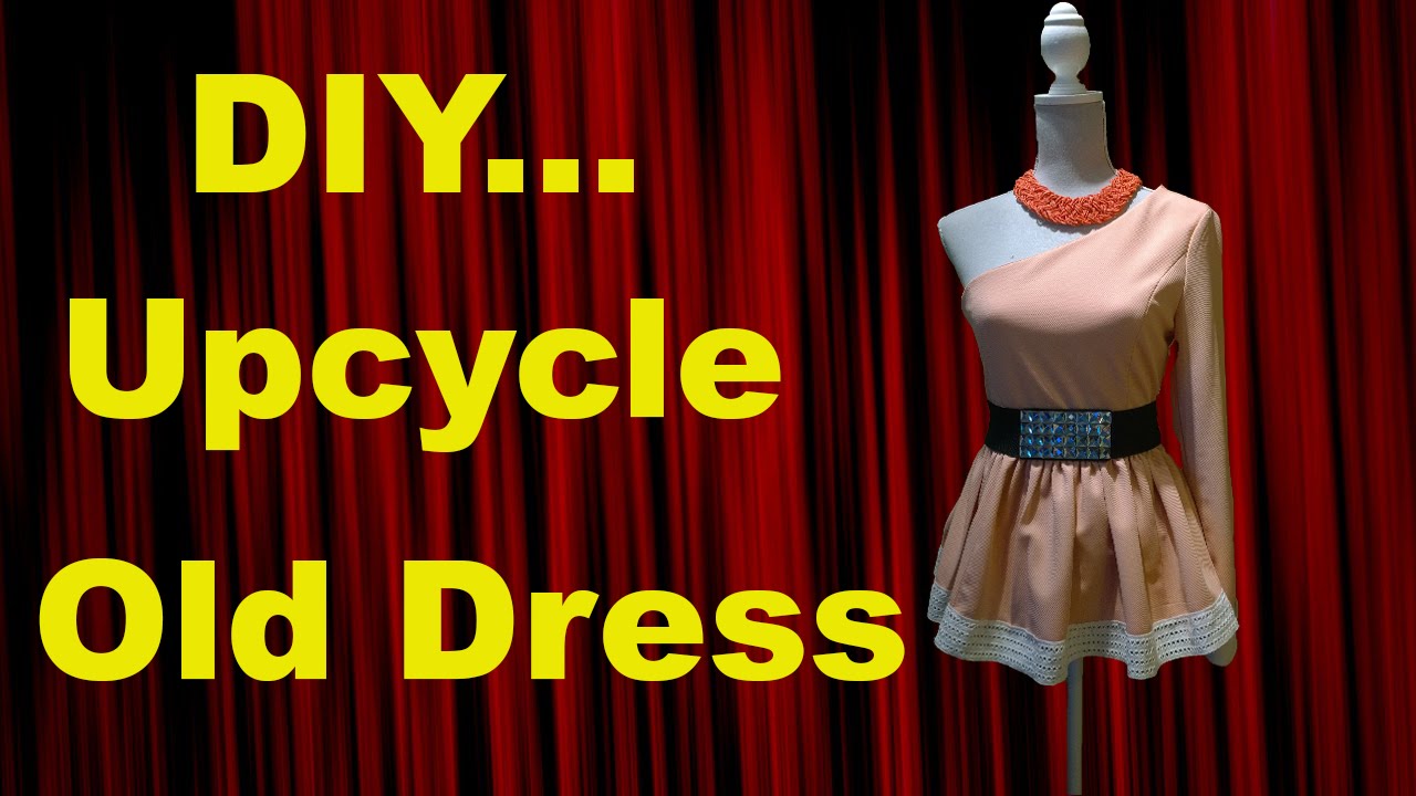 DIY upcycle old dress YouTube