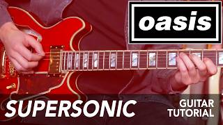 Oasis - Supersonic Guitar Lesson Tutorial // All riffs + SOLO
