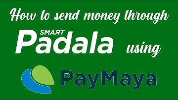 How to Send Money through Smart Padala using Paymaya