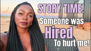 THE TIME WHEN SOMEONE WAS HIRED TO HARM ME !  STORY TIME/VLOG