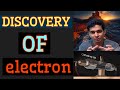 discovery of electron by j j thomson