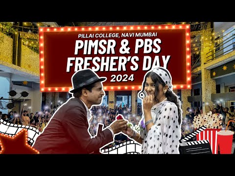 Pillai College Freshers Day | PIMSR & PBS 2024