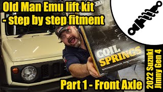 Old Man Emu Lift Kit Fitment To Suzuki Jimny Gen.4 - Part 1 - Front Axle