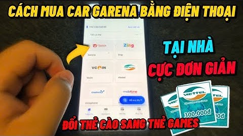Hướng Dẫn Mua Thẻ Cào, Thẻ Game Online Giá Rẻ Bằng Điện Thoại - Mới nhất 2025 #napsieutoc