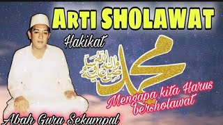 Hakikat Sholawat | Abah Guru Sekumpul - minta rela