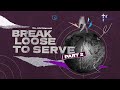 Break Loose To Serve PT.  2 | Swallowfield Sunday Service | November 13, 2022