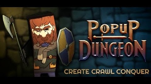 PopUp Dungeon Basics