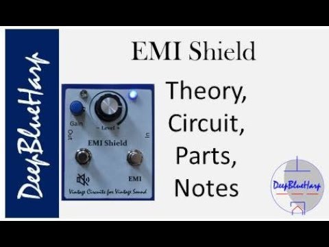 emi-shield:-theory,-circuit,-parts,-notes