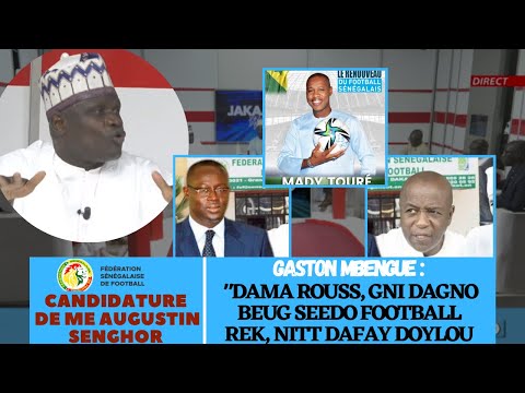 FSF - Gaston Mbengue : "Dama rouss, gni dagno beug seedo football rek, nitt dafay doylou"