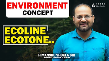 ECOLINE, ECOTONE... HIMANSHU SHUKLA SIR
