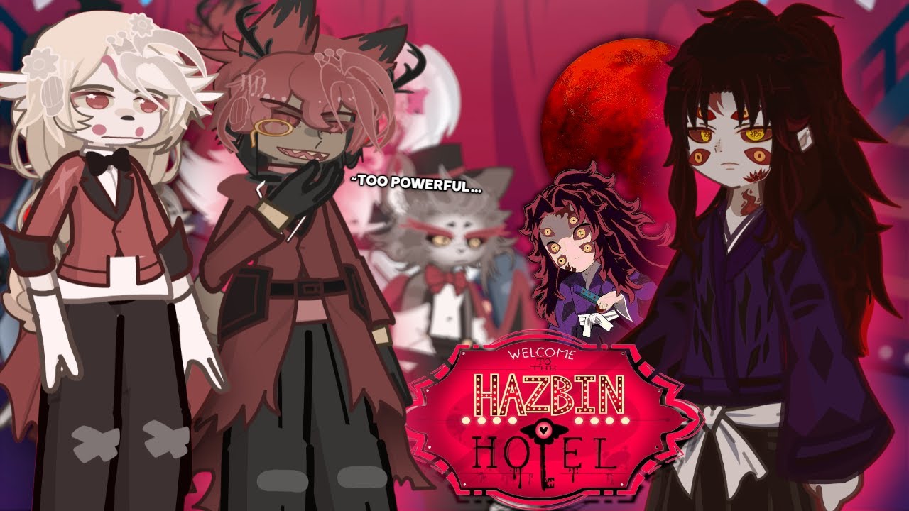 Hazbin Hotel React To Kokushibo As Powerful Demon || 🇬🇧🇧🇷🇪🇸🇷🇺🇺🇦 || Gacha React