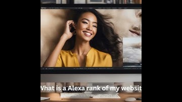 What is a Alexa Rank of My Website? | Demystifying Website Popularity and SEO Success
