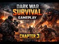 Dark War Survival | Chapter 3 Gameplay | Day 2