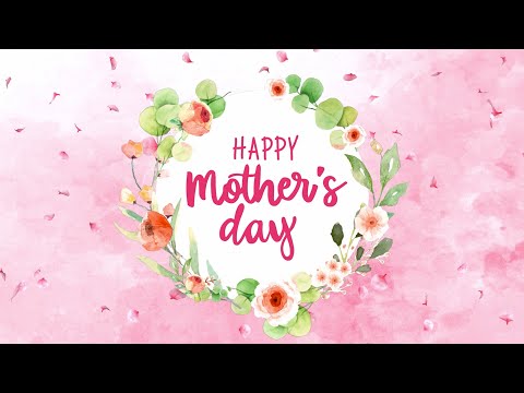 Happy Mother's Day 1 Hour Screensaver With Beautiful Piano Music