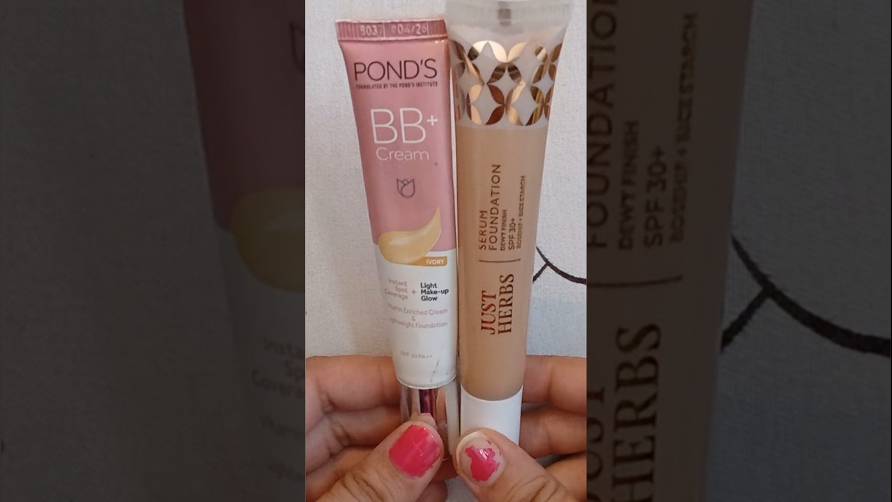 PONDS BB+ CREAM vs JUST HERBS SERUM FOUNDATION|Review