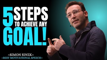 How to Set Goals Step by Step || Best Motivational Speech By Simon Sinek || #simonsinek
