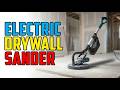 TOP 5 Best Electric Drywall Sanders 2026