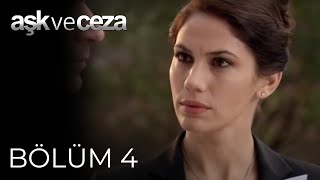 Aşk ve Ceza | 4. Bölüm