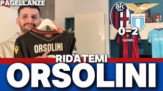 BOLOGNA LAZIO 0-2 PAGELLANZE || ORSOLINI E ZORTEA MALE || SANTIAGO LOTTA || MORO COMANDA IN MEZZO