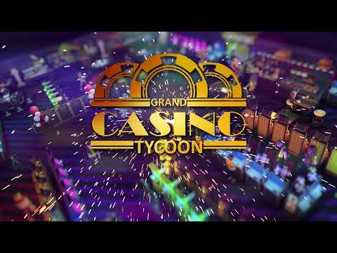 Grand Casino Tycoon | Official Trailer | Aerosoft