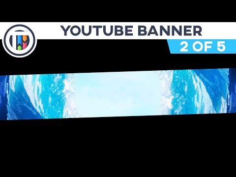 Youtube Banner Tutorial How To Create An Ice Style Banner