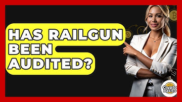 Has Railgun Been Audited? - CryptoBasics360.com