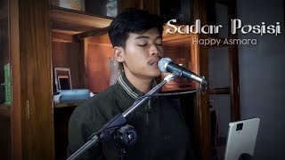 Sadar Posisi  Happy Asmara  Cover Akustik Dandi Ple 