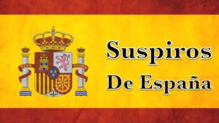 Marchas Militares de España - Suspiros de España chords