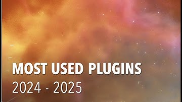 My Most Used Plugins Of 2024 - 2025