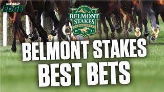 2024 Belmont Stakes Best Bets (Winner + Long-shots + Exacta) | The Early Edge