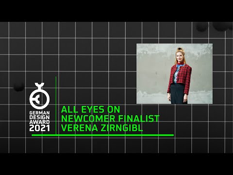 German Design Awards 2021 | All Eyes On: Newcomer Finalist  Verena Zirngibl