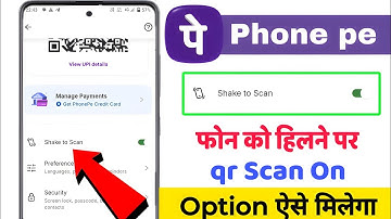 PhonePe Shake to Scan Feature Not Showing 😭|Phone pe Shake to Scan Option kaise laye 🤔