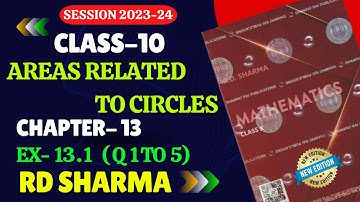 RD Sharma Class 10 Solutions Chapter 13 Areas related to Circles Exercise 13.1 | Q 1 to 5 |
