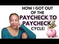 NO MORE LIVING PAYCHECK TO PAYCHECK! How to stop living paycheck to paycheck on one income