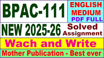 BPAC 111 solved assignment 2025-26 in English || bpac 111 solved assignment 2026 || ignou bpac111