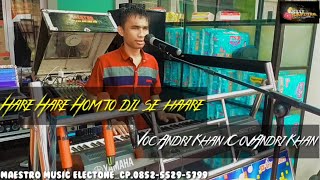 Haare Haare  Hum To Dil Se Haarejoshvocandri Khan  covandri Khan