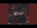 BACK DOWN 