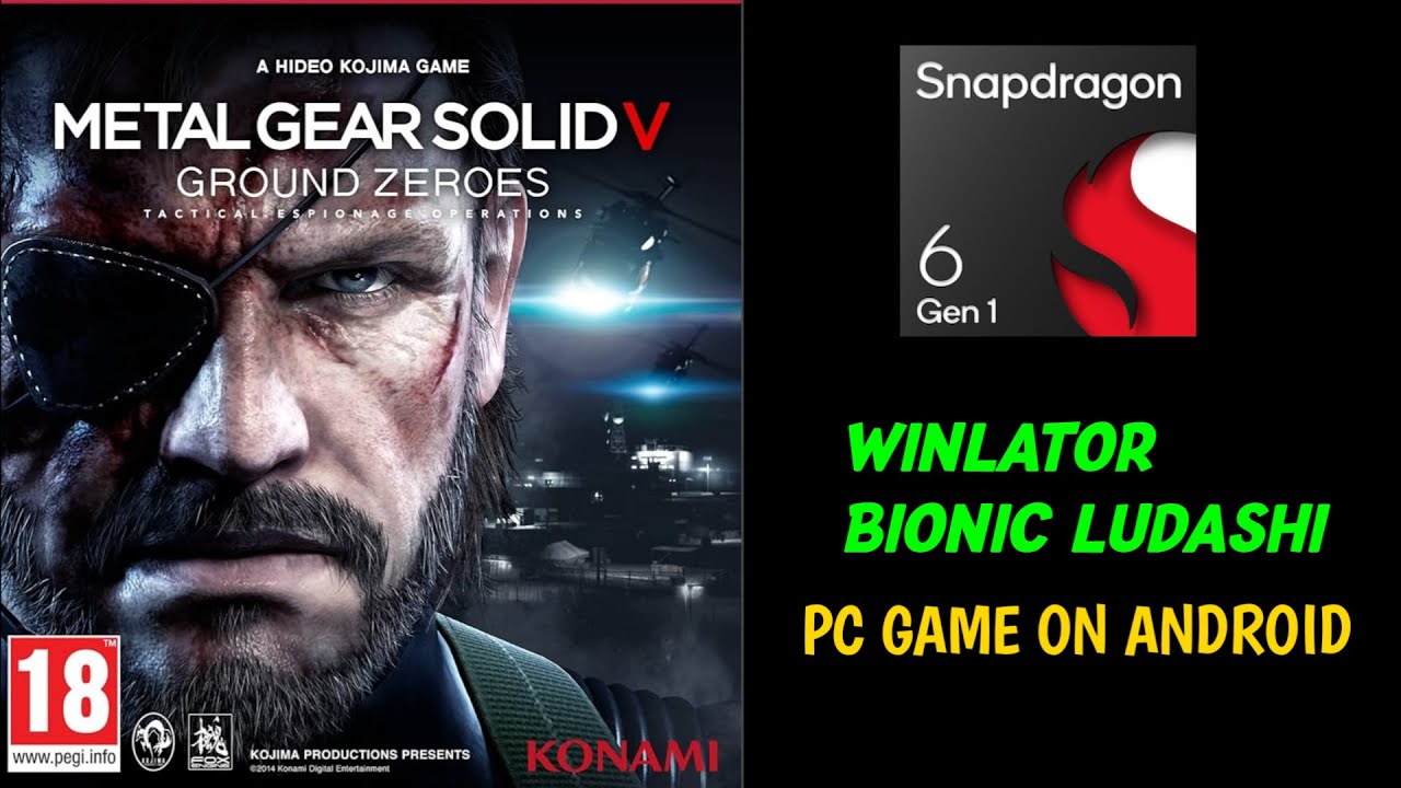 Winlator Bionic Winlator Bionic ludashi v1.5 Test Metal Gear Solid 5 Ground Zero ...
