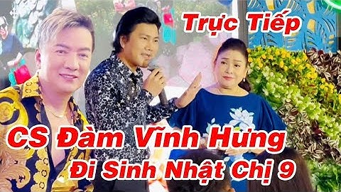 NS Phương Hằng và cs Đàm Vĩnh Hưng đến dự sinh nhât chi 9