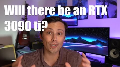 Will there be an RTX 3090 ti?