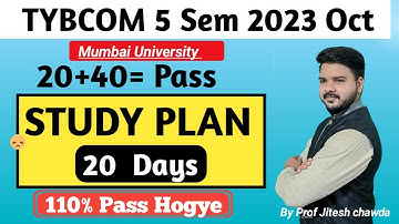 Last 20 Days || Tybcom 5 Sem Exam ||  Oct 2024 | How to Pass | Secret tips | Jitesh sir |