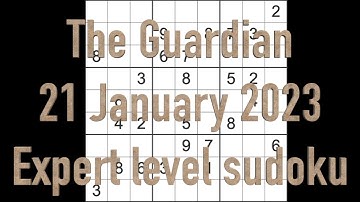 Sudoku solution – The Guardian sudoku 21 January 2023 Expert level