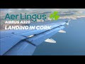✈ Aer Lingus Airbus A320 Landing Cork Airport LHR-ORK