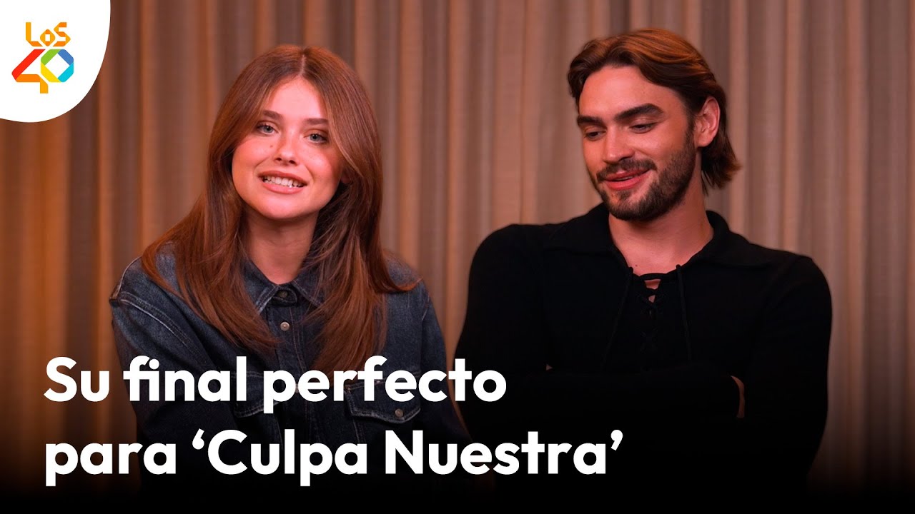 NICOLE WALLACE y GABRIEL GUEVARA confiesan cuál sería su final perfecto para 'Culpa Nuestra' | LOS40