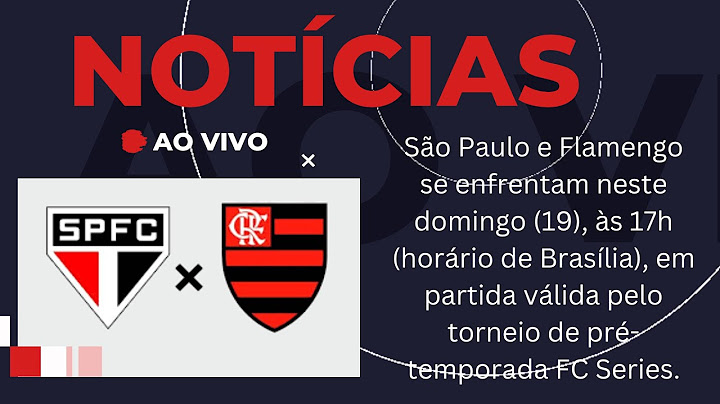 SÃO PAULO X FLAMENGO SUPER PRÉ TEMPORADA DO FC SERIES #saopaulo #flamengoaovivo #flamengohoje
