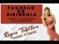 PAGODAO DO BIRIMBOLA / DANCE FITNESS / ZUMBA / REGINE TOLENTINO